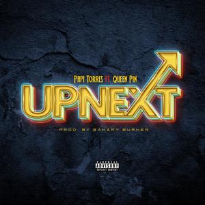 Up Next (feat. Queen Pin) (Explicit)