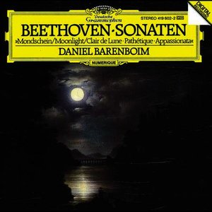 Beethoven: Piano Sonatas (Moonlight, Pathétique & Appassionata) (贝多芬：钢琴奏鸣曲（“月光”，“悲怆”与“热情”）)