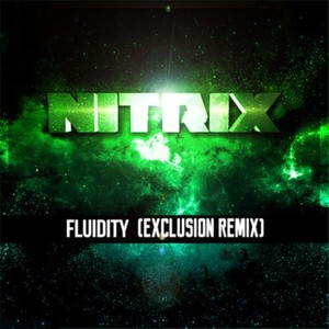 Fluidity (混音|Exclusion Remix)