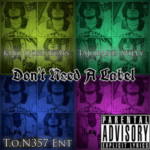 Don't Need a Label (Album Version)