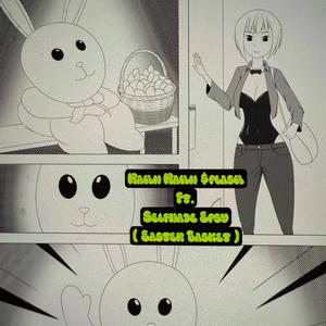 Easter Basket (feat. Selfmade Espy) (Explicit)