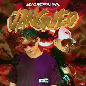 JANGUEO (feat. Lulu el Fantástico)