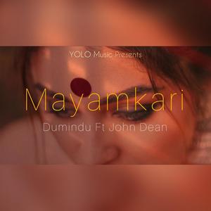 Mayamkari (feat. John Dean)