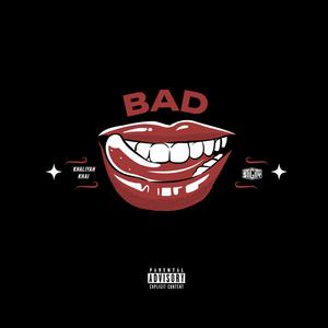 Bad, Pt. 2 (feat. Khaliyah Khai) (Explicit)