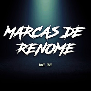 Marcas de Renome (Explicit)