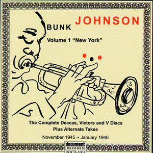 Bunk Johnson Vol.1 - New York (1945-1946)