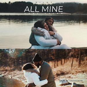 All Mine (feat. Tylee) [Explicit]