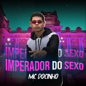 Imperador do Sexo (Explicit)