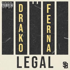 Legal (feat. Drako.)