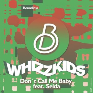 Don't Call Me Baby (Dave Rose & Groove Phenomenon Remix Edit)