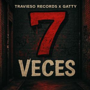 7 Veces (feat. Gatty)