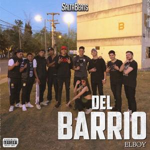 Del Barrio (Explicit)