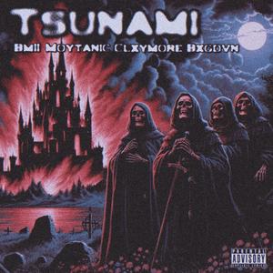 Tsunami (feat. BXGDVN) (Explicit)