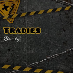 Tradies (Explicit)