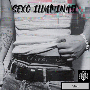 Sexo Illuminatiii (Explicit)