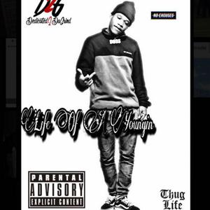 Life Of A Youngin'(feat. Lil' Mike) (Explicit)