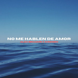 No Me Hablen de Amor