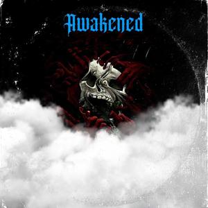 Awakened (Explicit)