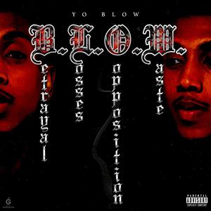 Yo Blow (feat. Outcold Pi) (Explicit)
