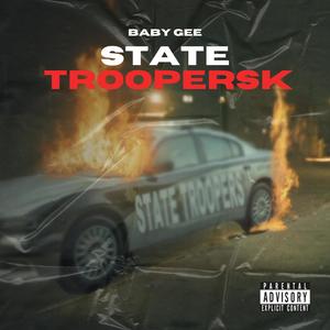 State TroopersK (Explicit)