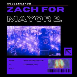 Zach For Mayor Clean Deluxe