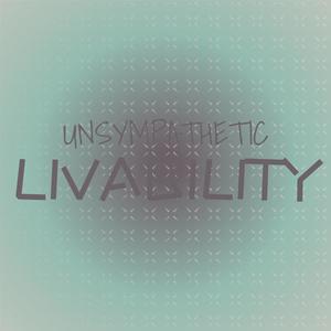 Unsympathetic Livability