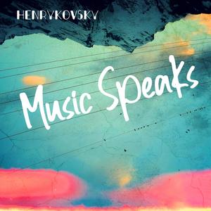 Music speaks (Explicit)