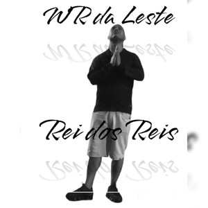 Rei dos Reis (Explicit)