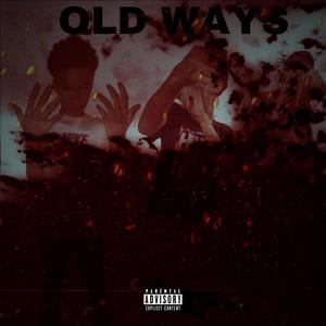 Old Ways (Deluxe) [Explicit]