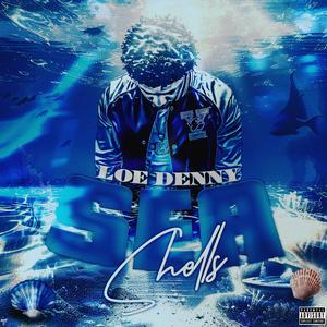 Sea Shell (Explicit)