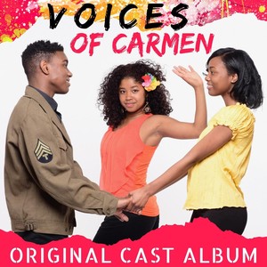 Voices of Carmen (Original Cast)