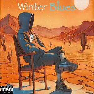 Winter Blues (Explicit)