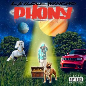 Phony (Explicit)