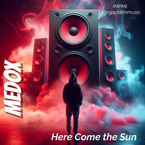 Here Come the Sun