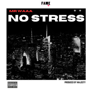 No Stress (Explicit)