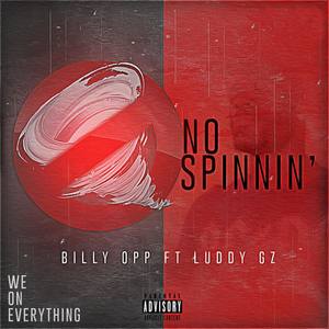 No Spinnin' (Explicit)