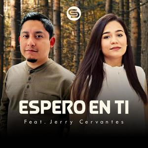 Espero En Ti (feat. Jerry Cervantes)