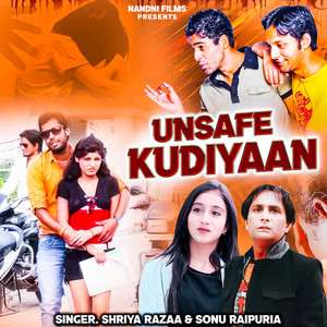 Unsafe Kudiyaan