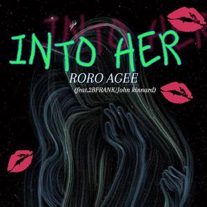 Into Her (feat. 2BFrank & John Kinnard)