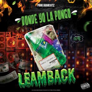 Donde Yo La Pongo (Explicit)