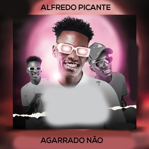 Agarrado Não