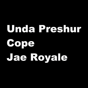 Cope (feat. Jae Royale) (Explicit)