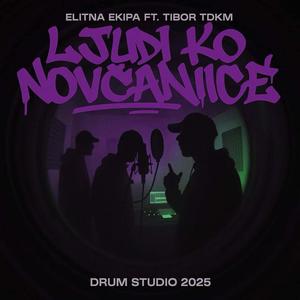 LJUDI KO NOVČANICE (feat. TIBOR) (Explicit)