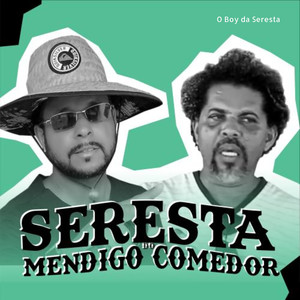 Seresta do Mendigo Comedor