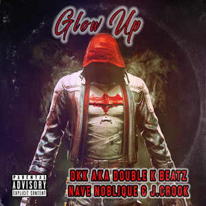 Glow Up (Explicit)
