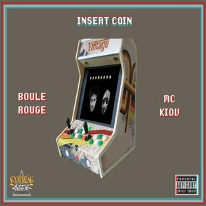 Insert Coin(feat. Kalashni Kiov & Alome) (Explicit)