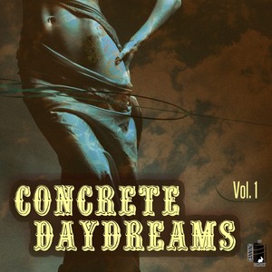 Concrete Dreams Vol. 1 (Explicit)