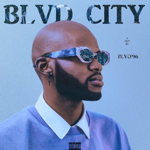 BLVD CITY (Explicit)