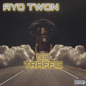 No Traffic (Explicit)