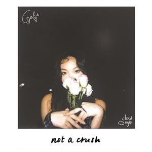 not a crush (sped up)